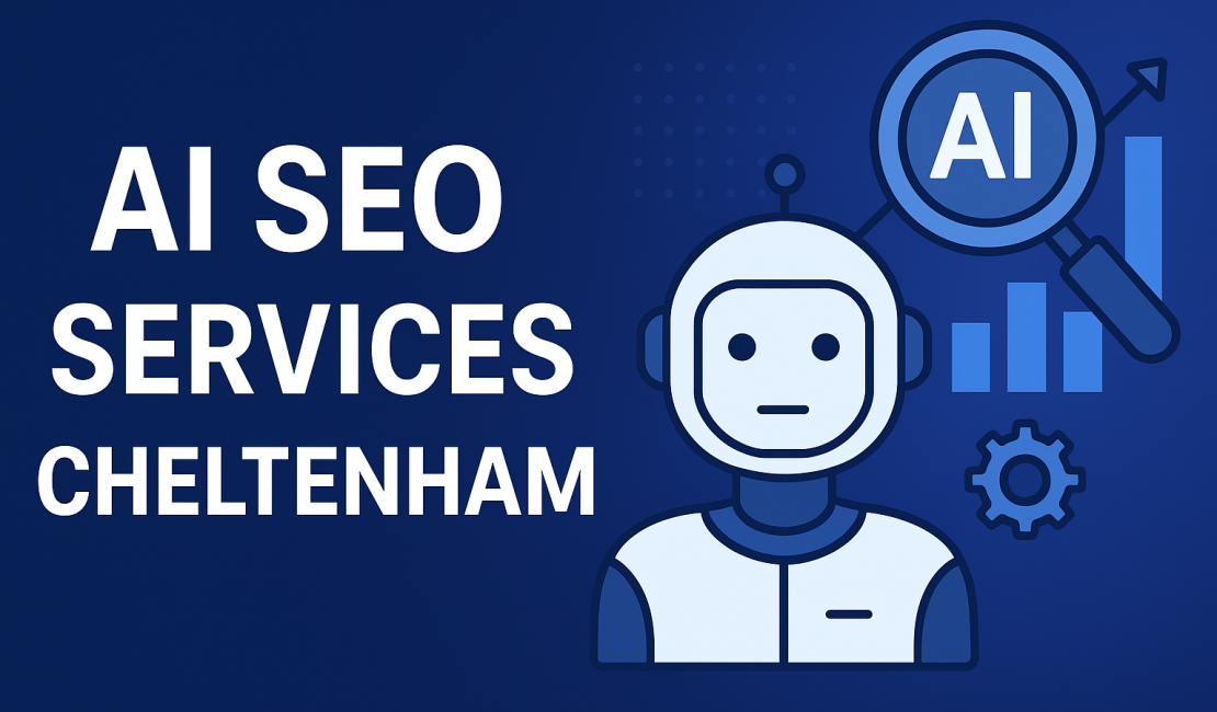 AI SEO Services Cheltenham: Transforming Local Businesses with Smart Search Strategies