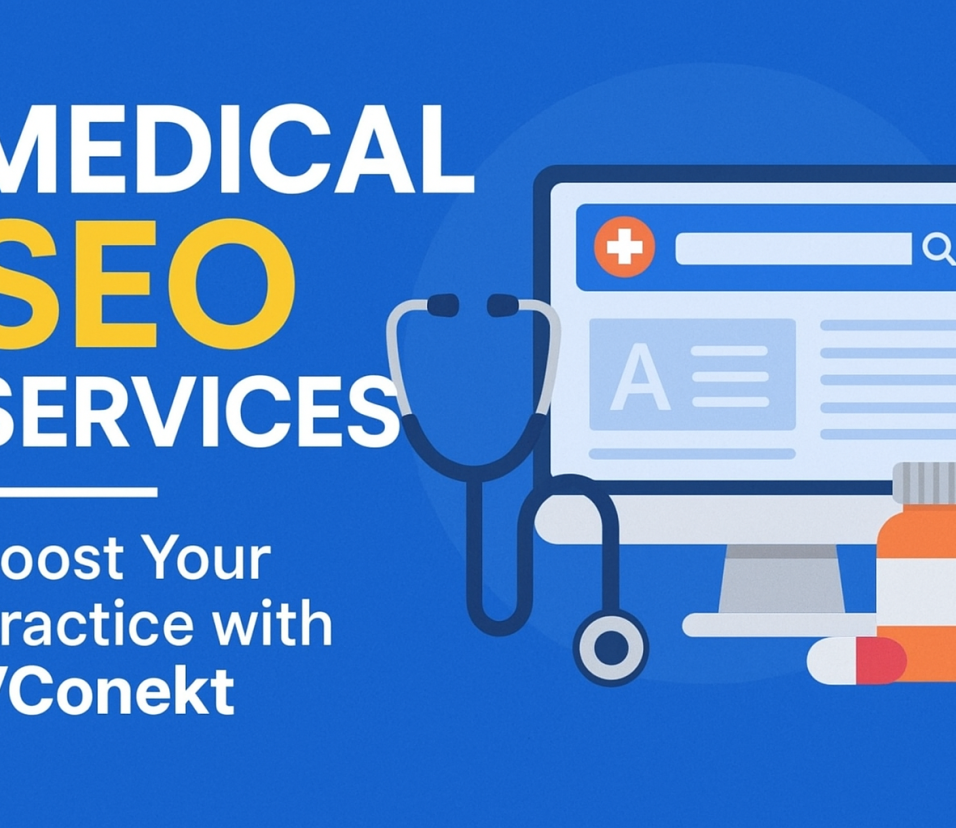 Medical SEO Services - How to Boost Your Practice with VConekt