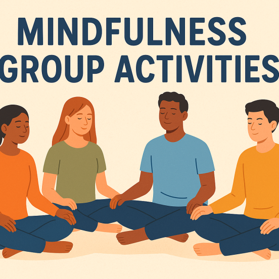 Mindfulness Group Activities to Boost Your Calm & Connection
