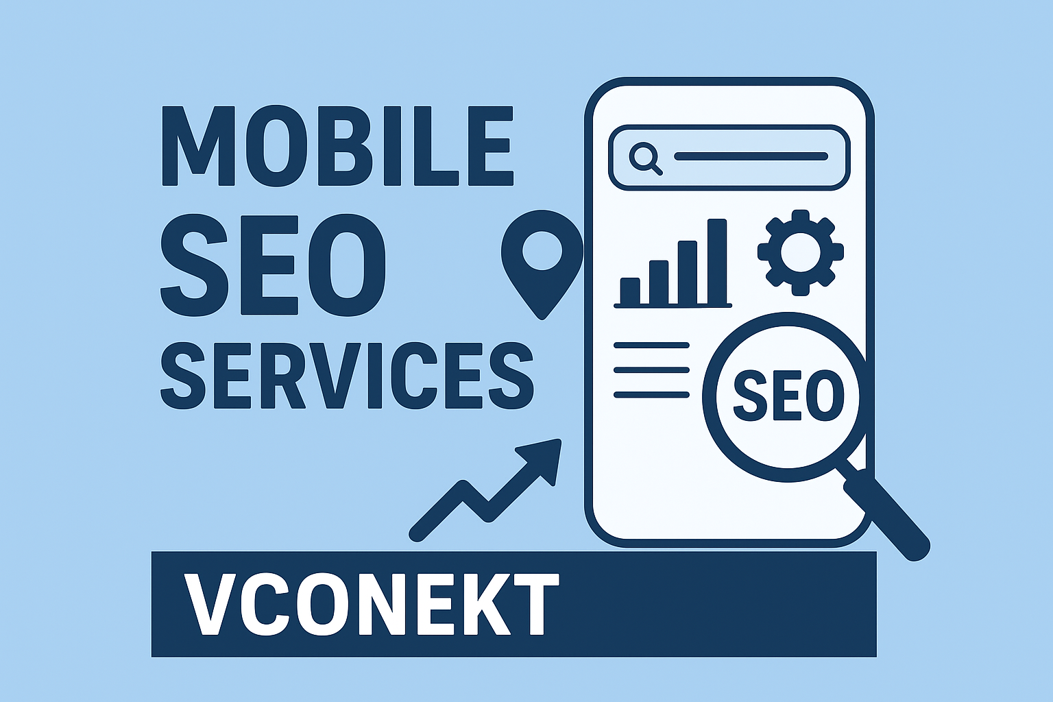 Mobile SEO Services - How to Boost Rankings with VConekt