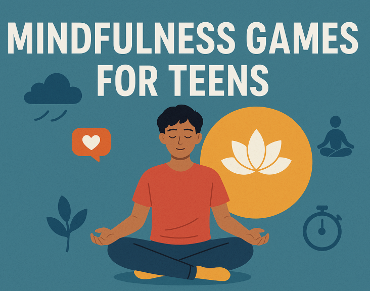 Fun Ways to Boost Focus with Mindfulness Games for Teens